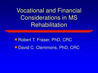 Vocational and Financial Considerations in MS Rehabilitation