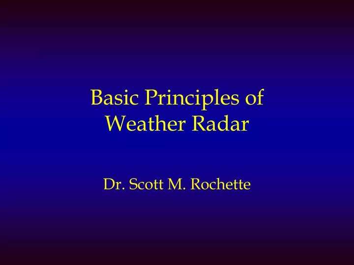 basic principles of weather radar