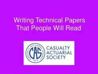 Writing Technical Papers That People Will Read