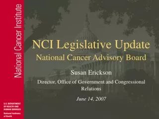 NCI Legislative Update National Cancer Advisory Board