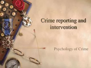 Crime reporting and intervention