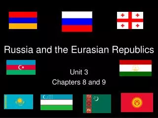 Russia and the Eurasian Republics