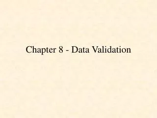 Chapter 8 - Data Validation