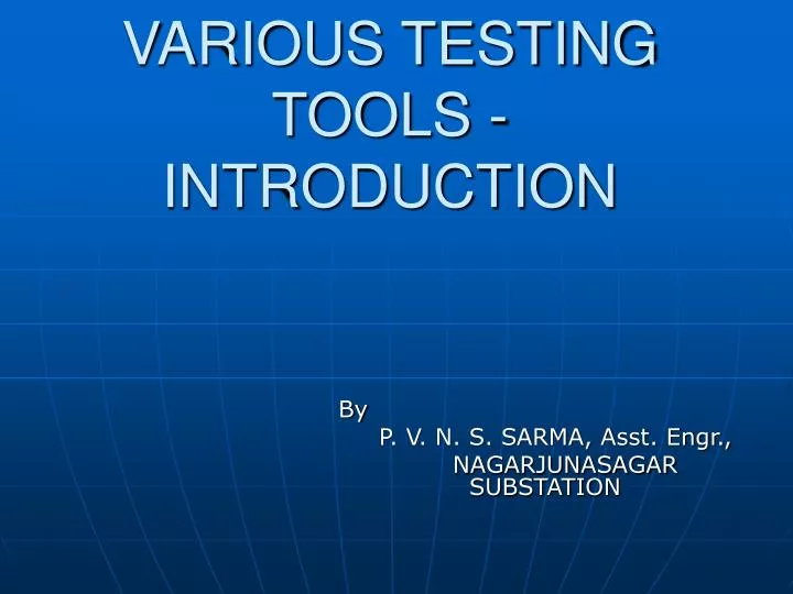 various testing tools introduction