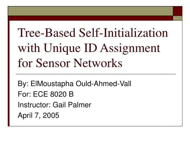 tree based self initialization with unique id assignment for sensor networks