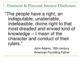 Financial &amp; Personal Interest Disclosure