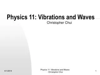 Physics 11: Vibrations and Waves