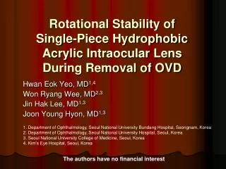 Rotational Stability of Single-Piece Hydrophobic Acrylic Intraocular Lens During Removal of OVD