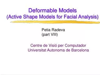 Deformable Models (Active Shape Models for Facial Analysis)