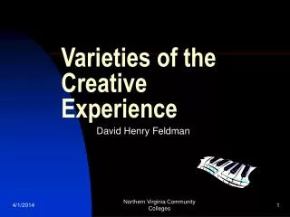 Varieties of the Creative Experience