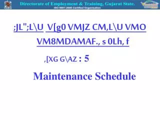 ;JL&quot;;L\U V[g0 VMJZ CM,L\U VMO VM8MDAMAF., s 0Lh, f ,[XG G\AZ : 5 Maintenance Schedule