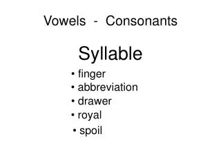 Vowels - Consonants