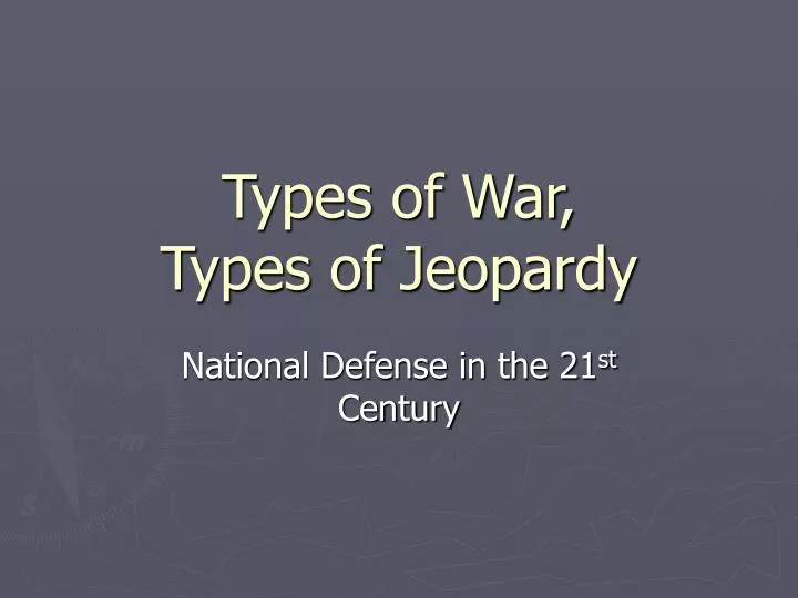 types of war types of jeopardy