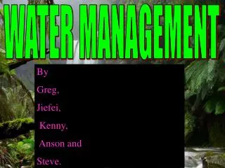 WATER MANAGEMENT