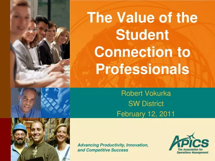 the value of the student connection to professionals