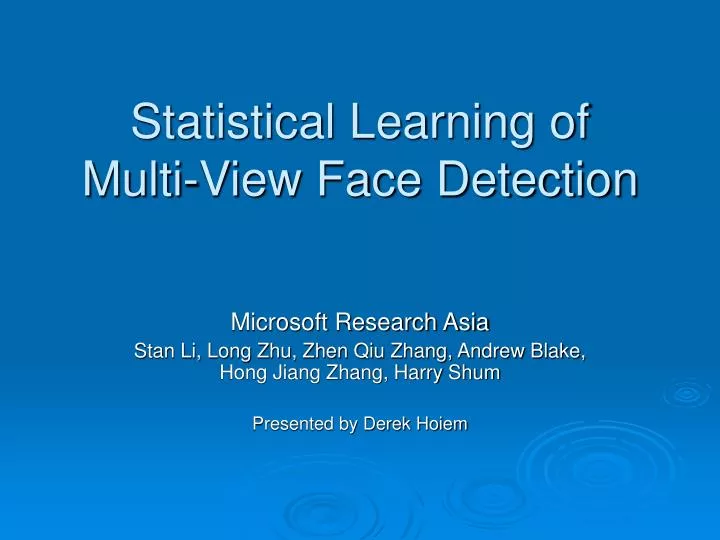 statistical learning of multi view face detection