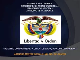 REPUBLICA DE COLOMBIA MINISTERIO DE LA PROTECCION SOCIAL DEPARTAMENTO DEL CESAR MUNICIPIO DE VALLEDUPAR