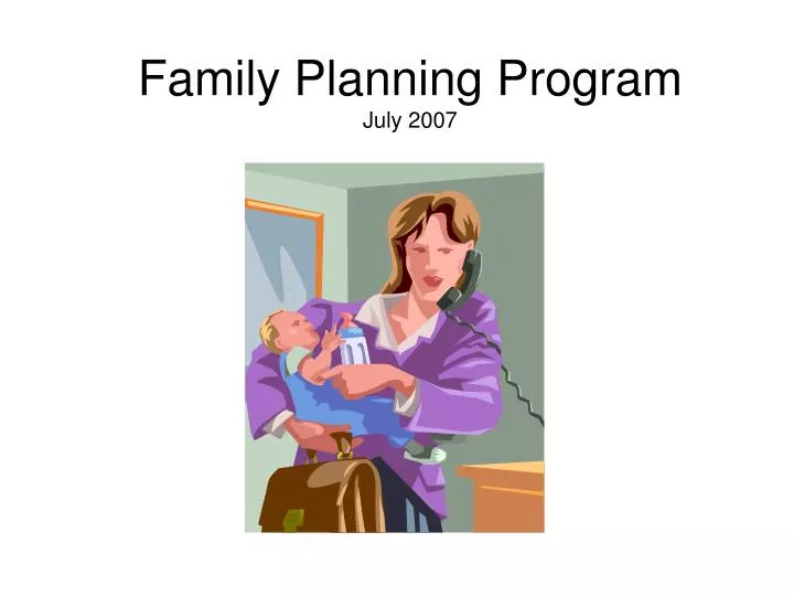 family planning program july 2007