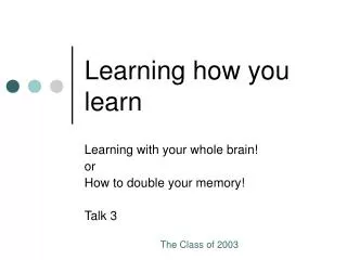 Learning how you learn
