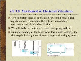 Ch 3.8: Mechanical &amp; Electrical Vibrations