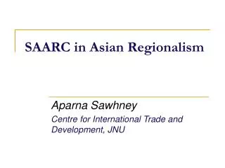 SAARC in Asian Regionalism
