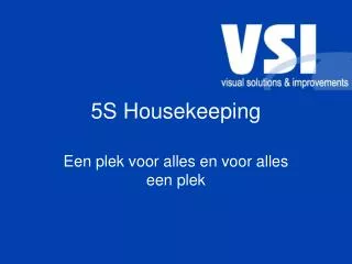 5S Housekeeping