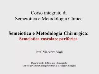 Corso integrato di Semeiotica e Metodologia Clinica