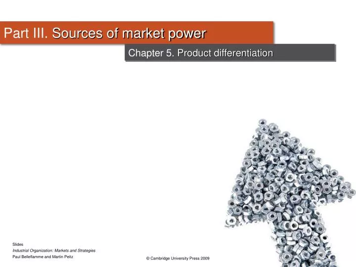 part iii sources of market power