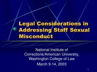 Legal Considerations in Addressing Staff Sexual Misconduct
