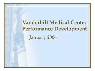 Vanderbilt Medical Center Performance Development