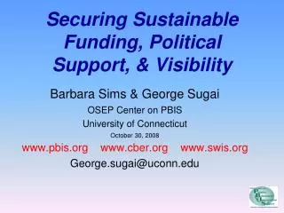 Securing Sustainable Funding, Political Support, &amp; Visibility