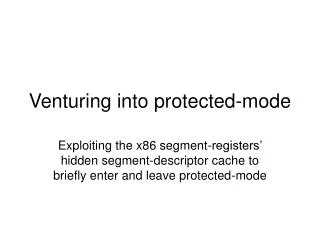 Venturing into protected-mode