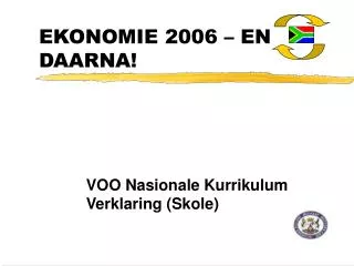 EKONOMIE 2006 – EN DAARNA!