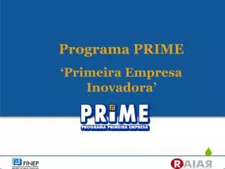 Programa PRIME ‘Primeira Empresa Inovadora’