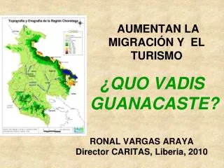 ¿QUO VADIS GUANACASTE?