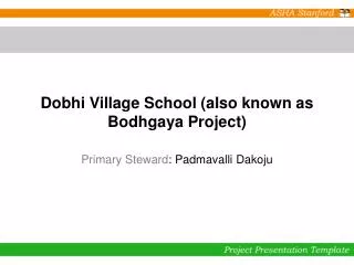 Dobhi Village School (also known as Bodhgaya Project)