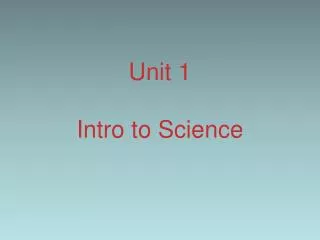 Unit 1 Intro to Science