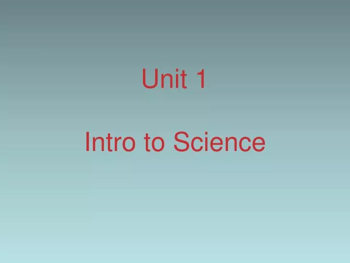 unit 1 intro to science