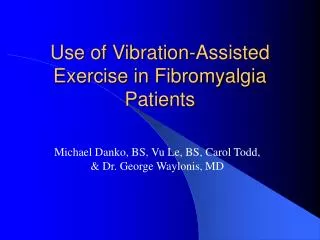 Use of Vibration-Assisted Exercise in Fibromyalgia Patients