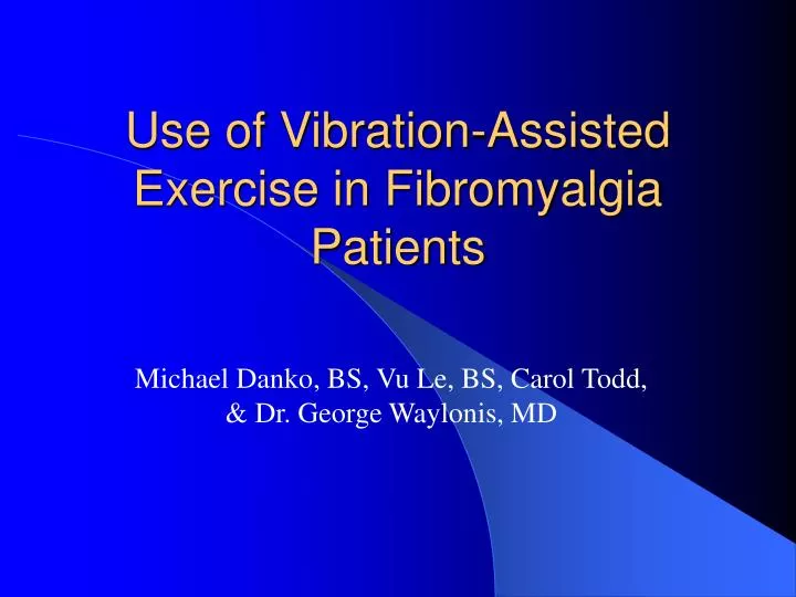 use of vibration assisted exercise in fibromyalgia patients