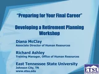 “Preparing for Your Final Career” Developing a Retirement Planning Workshop