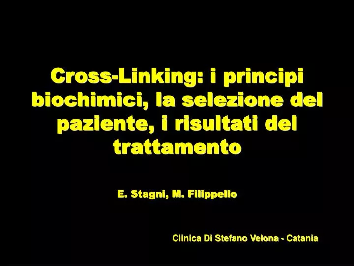 cross linking i principi biochimici la selezione del paziente i risultati del trattamento