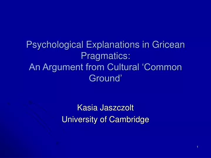 psychological explanations in gricean pragmatics an argument from cultural common ground