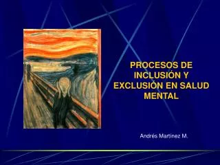 PROCESOS DE INCLUSIÓN Y EXCLUSIÓN EN SALUD MENTAL