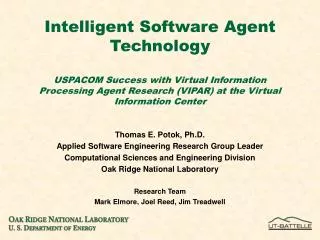 Intelligent Software Agent Technology USPACOM Success with Virtual Information Processing Agent Research (VIPAR) at the