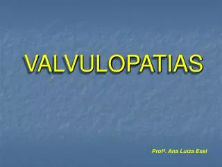 VALVULOPATIAS