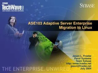 ASE103 Adaptive Server Enterprise Migration to Linux