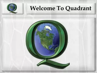 Welcome To Quadrant