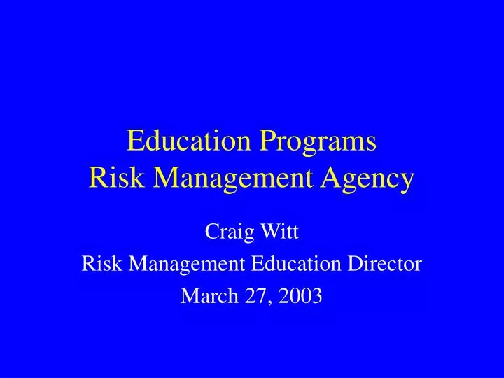 education programs risk management agency