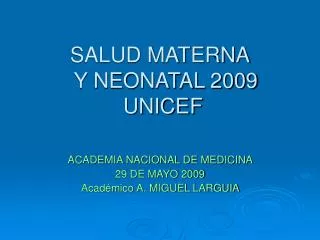 SALUD MATERNA Y NEONATAL 2009 UNICEF
